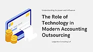 The Role Of Technology in Modern Accounting Outsourcing is undeniable.