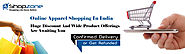 Online Apparel Shopping In India – Huge Discounts and Wide Product Offerings Are Awaiting You