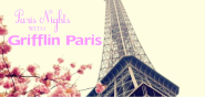 Paris Nights with Grifflin Paris