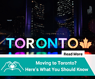 Moving to Toronto? Here’s What You Should Know