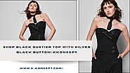 Shop Black Bustier Top with Silver Black Button| KKoncept