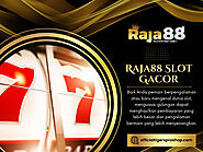 Slot Gacor Raja88