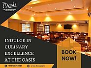 Indulge In Culinary Excellence At The Oasis