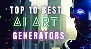 Top 10 Best AI Art Generators