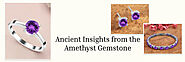 History of Amethyst Gemstone