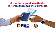 A Non-Immigrant Visa Guide: Different types and their purpose!