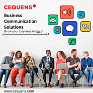 Cequens Business Communication Solutions – Grow Your Business in Egypt