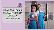 How to clean rental property after renovation?