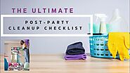 THE ULTIMATE POST PARTY CLEANUP CHECKLIST