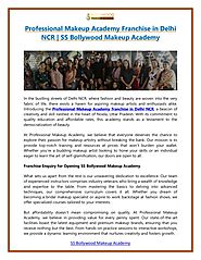 Professional Makeup Academy Franchise in Delhi NCR with SS Bollywood Makeup Academy