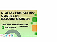 Digital marketing course in Rajouri Garden