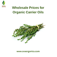 Unlock Best Wholesale Prices for Organic Carrier Oils at SVA