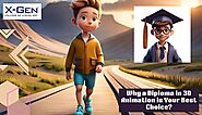 Why a Diploma in 3D Animation is Your Best Choice?