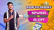 How to Add Keywords in Ad Copies for Maximum Impact