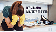 DIY Cleaning Mistakes To Avoid