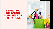 Essential Cleaning Supplies For Every Home