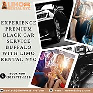 Experience Premium Black Car Service Buffalo with Limo Rental NYC – Limo Rental NYC