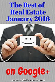 Top Google Plus Real Estate Articles January 2016