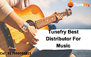 Tunefry Best Distributor For Music  