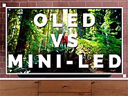 Mini LED Vs OLED: Which Is Better In 2024? - YuChip LED