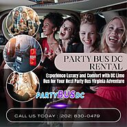 Experience Luxury and Comfort with DC Limo Bus for Your Next Party Bus Virginia Adventure