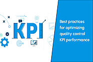 Best Practices to Enhance Quality Control KPIs in the Oil and Gas Industry