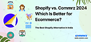 Boost your e-commerce success with commrz: The best Shopify alternative in India | commrz™