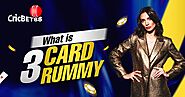 What Is 3 Card Rummy: Learn The Rules, Setup, And Tips