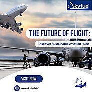 The Future of Flight: Discover Sustainable Aviation Fuels