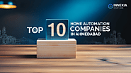 Best 10 Home Automation Companies in Ahmedabad