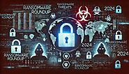 Ransomware Roundup: Top Threats and Trends of 2024