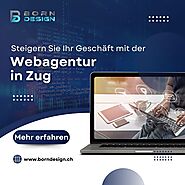 Steigern Sie Ihr Geschäft mit der Webagentur in Zug