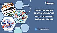 Know The Secret Reason behind the Best Advertising Agency in Odisha