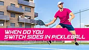 When Do You Switch Sides in Pickleball