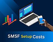 How Much Does It Cost to Set Up an SMSF?