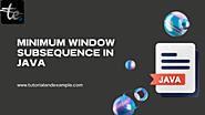 Minimum Window Subsequence