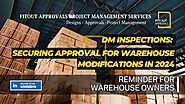 DM Inspections: Securing Warehouse Approval for Modifications in 2024