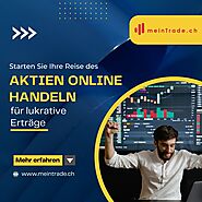 Starten Sie Ihre Reise des Aktien online handeln für lukrative Erträge