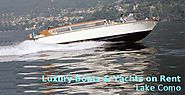 Delightful Luxury Boats & Yachts on Rent in Lake Como, Italy - Real Estate Services Lake Como