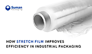 How Stretch Film Improves Efficiency in Industrial Packaging – Corrugated Boxes Manufacturers & Suppliers in USA | Su...