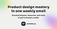 Product design masteryin one weekly email