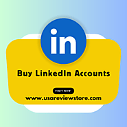 Buy LinkedIn Accounts - USAReviewStore