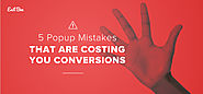 5 Popup Mistakes That Are Costing You Conversions (And What To Do Instead) - Exit Bee Blog