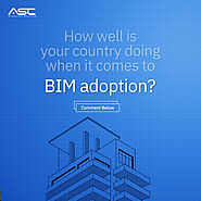See How BIM is Transforming Construction Globally | ASC Technology Solutions
