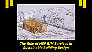 Sustainable Building Design: The Importance of MEP BIM Services