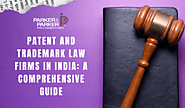 Patent and Trademark Law Firms in India: A Comprehensive Guide – Patent Attorney | Trademark Attorney | Copyright & I...