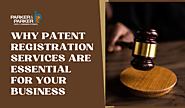 Why Patent Registration Services Are Essential for Your Business - Patent Attorney | Trademark Attorney | Copyright &...