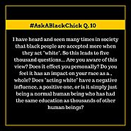 #AskABlackChick: How Are Black People Influenced By The Idea of “Acting White”