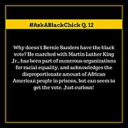 #AskABlackChick: Why Isn’t the Black Community Supporting Bernie Sanders?