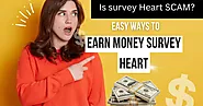 How To Earn From Survey Heart App: A Comprehensive Guide - earningace
